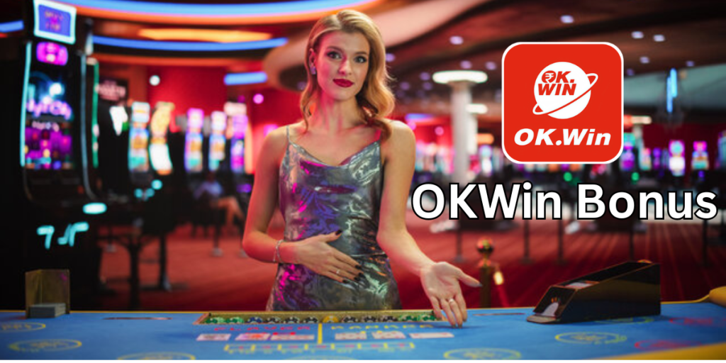 OKWin Bonus